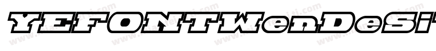 YEFONTWenDeSiTi 标准字体转换